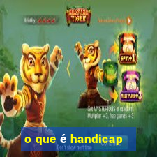 o que é handicap - 1.5